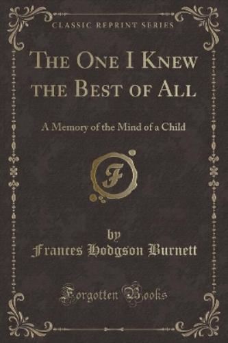 The One I Knew the Best of All