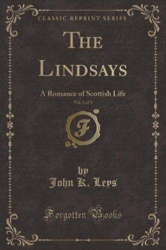 The Lindsays, Vol. 1 of 3