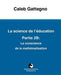 La Science de l'éducation Partie 2B