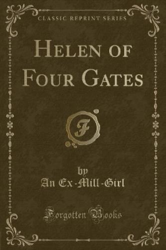 Helen of Four Gates (Classic Reprint)