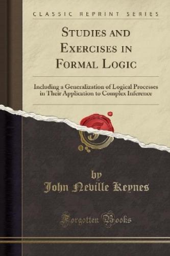 Studies and Exercises in Formal Logic