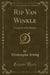 Rip Van Winkle