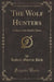 The Wolf Hunters