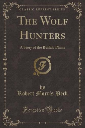 The Wolf Hunters