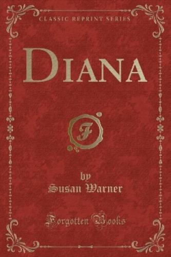 Diana (Classic Reprint)