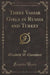 Three Vassar Girls in Russia and Turkey (Classic Reprint)