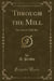 Through the Mill