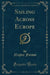 Sailing Across Europe (Classic Reprint)