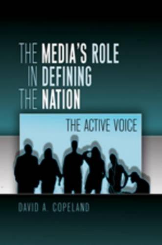 The Media’s Role in Defining the Nation