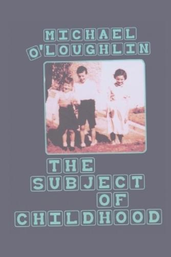 The Subject of Childhood