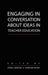 Engaging in Conversation about Ideas in Teacher Education