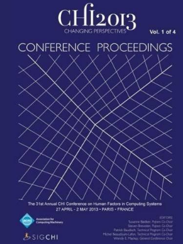 Chi 13 Proceedings of the 31st Annual Chi Conference on Human Factors in Computing Systems V1