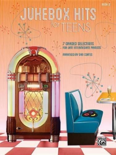 Jukebox Hits for Teens, Bk 3