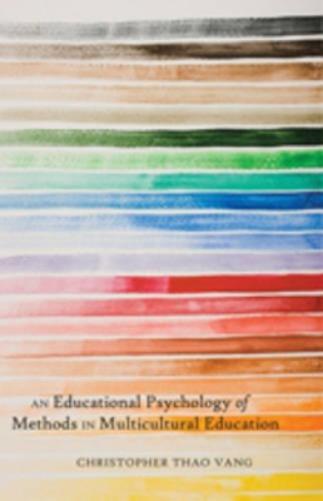 An Educational Psychology of Methods in Multicultural Education