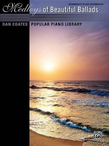 Dan Coates Popular Piano Library -- Medleys of Beautiful Ballads