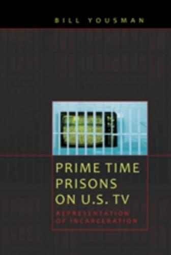 Prime Time Prisons on U.S. TV