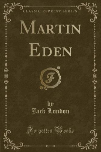 Martin Eden (Classic Reprint)