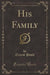 His Family (Classic Reprint)