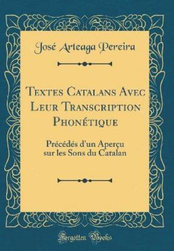 Textes Catalans Avec Leur Transcription Phonétique