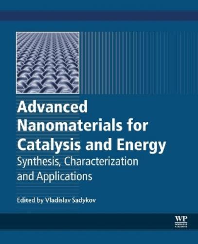 Advanced Nanomaterials for Catalysis and Energy