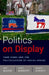 Politics on Display