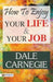 How to Enjoy Your Life and Your Job