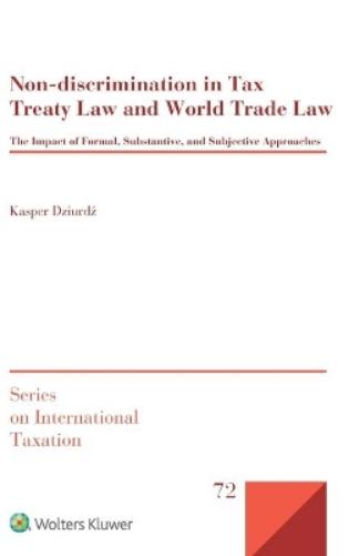 Non-discrimination in Tax Treaty Law and World Trade Law