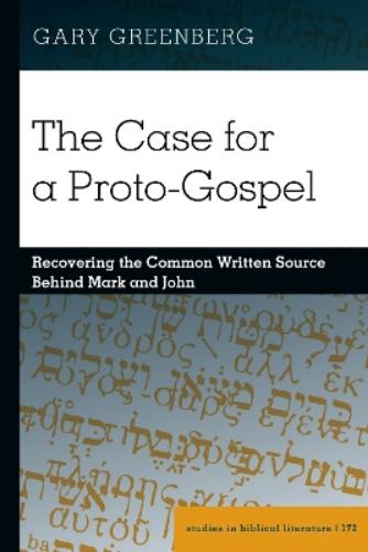 The Case for a Proto-Gospel