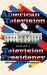 American Television During A Television Presidency