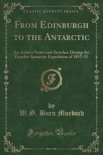 From Edinburgh to the Antarctic
