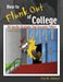 How to Flunk Out of College