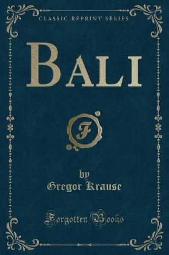 Bali (Classic Reprint)