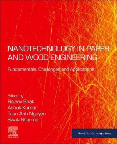Nanotechnology in Paper and Wood Engineering