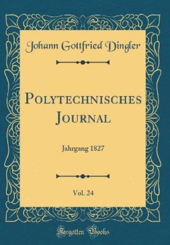 Polytechnisches Journal, Vol. 24