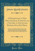A Description of New Philosophical Furnaces, or a New Art of Distilling, Divided Into Five Parts