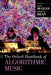 The Oxford Handbook of Algorithmic Music