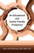 An Educational and Family Friendly Prospectus