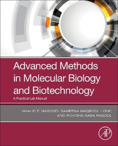 Advanced Methods in Molecular Biology and Biotechnology