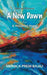 A New Dawn of a Hundred Hues