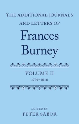 The Additional Journals and Letters of Frances Burney