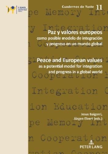 Paz y valores europeos como posible modelo de integración y progreso en un mundo global