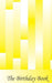 The Birthday Book - Yellow Streams