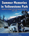 Summer Memories in Yellowstone Park