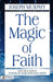 The Magic of Faith
