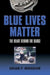Blue Lives Matter