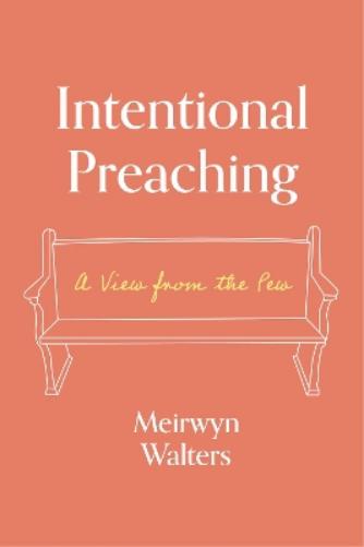 Intentional Preaching