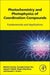 Photochemistry and Photophysics of Coordination Compounds