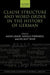 Clause Structure and Word Order in the History of German