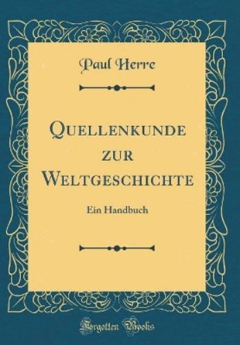 Quellenkunde Zur Weltgeschichte