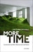 More Time
